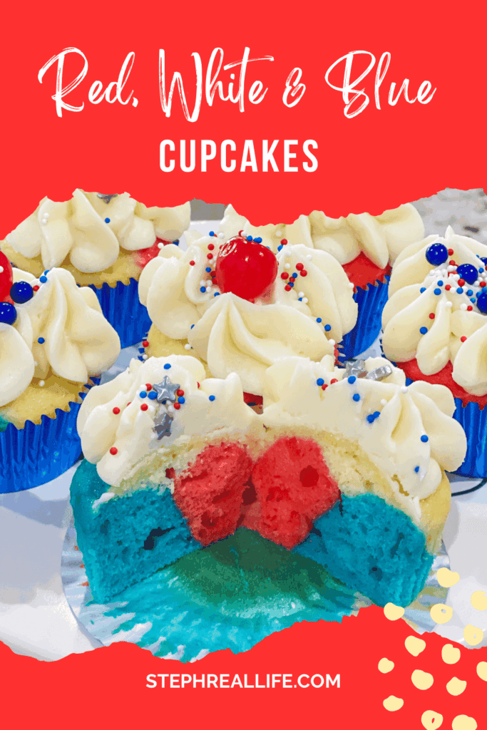 Red White and Blue Cupcakes with swirled cake in patriotic colors, topped with white frosting, sprinkles, and a cherry, displayed on a red background with “Red, White & Blue Cupcakes” and “STEPHREALLIFE.COM.”.