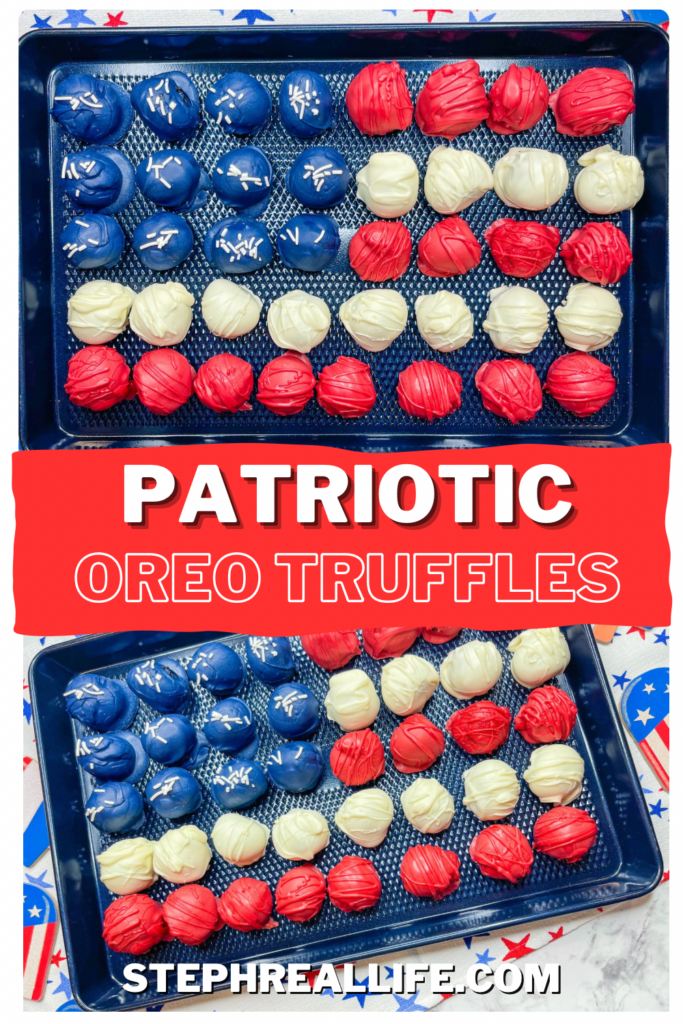 A tray of Patriotic Oreo Truffles decorated in red, white, and blue to resemble the American flag, with sprinkles as stars on the blue section. Text reads “Patriotic Oreo Truffles” and “stephrealife.com.”.