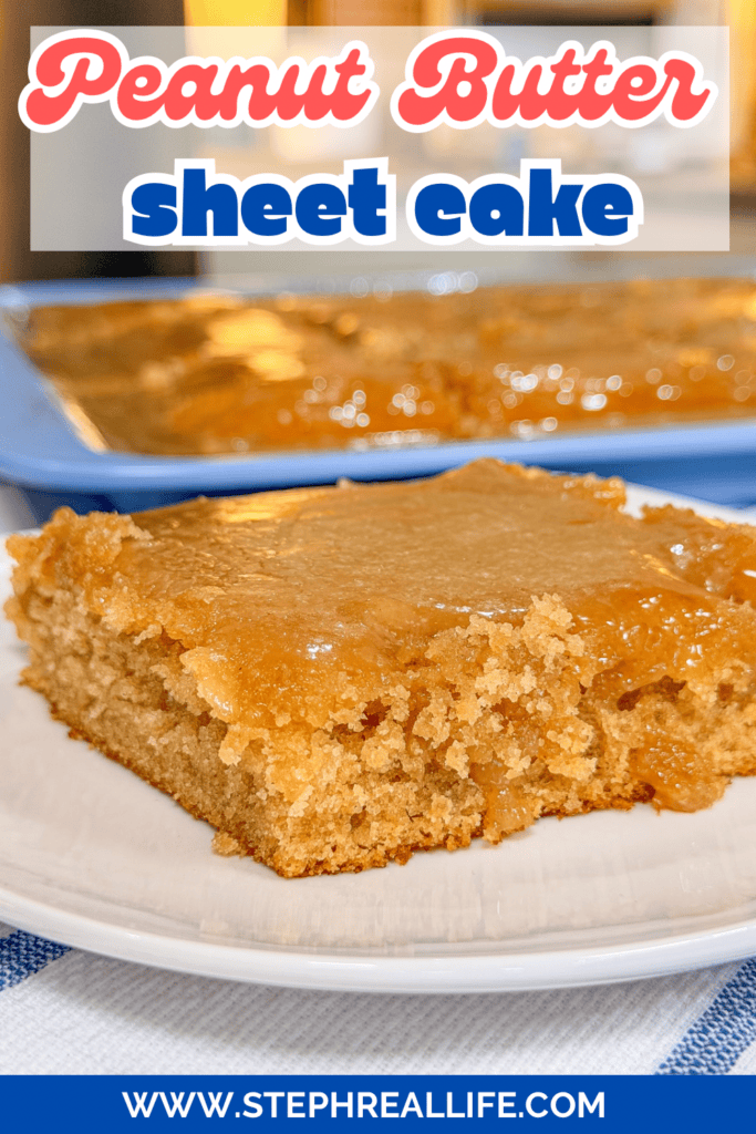 A close-up of a slice of peanut butter sheet cake on a white plate, with the rest of the cake in the background. Text on the image reads Peanut Butter sheet cake and a website URL at the bottom.