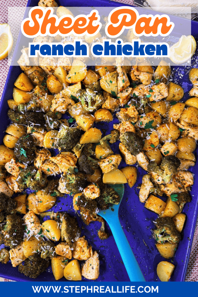 A sheet pan filled with roasted chicken, golden potatoes, broccoli, and herbs, with a turquoise serving spoon and lemon wedges on the side. Text overlay reads Sheet Pan ranch chicken..